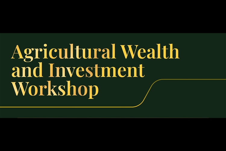Agricultural Wealth and Investment Workshop